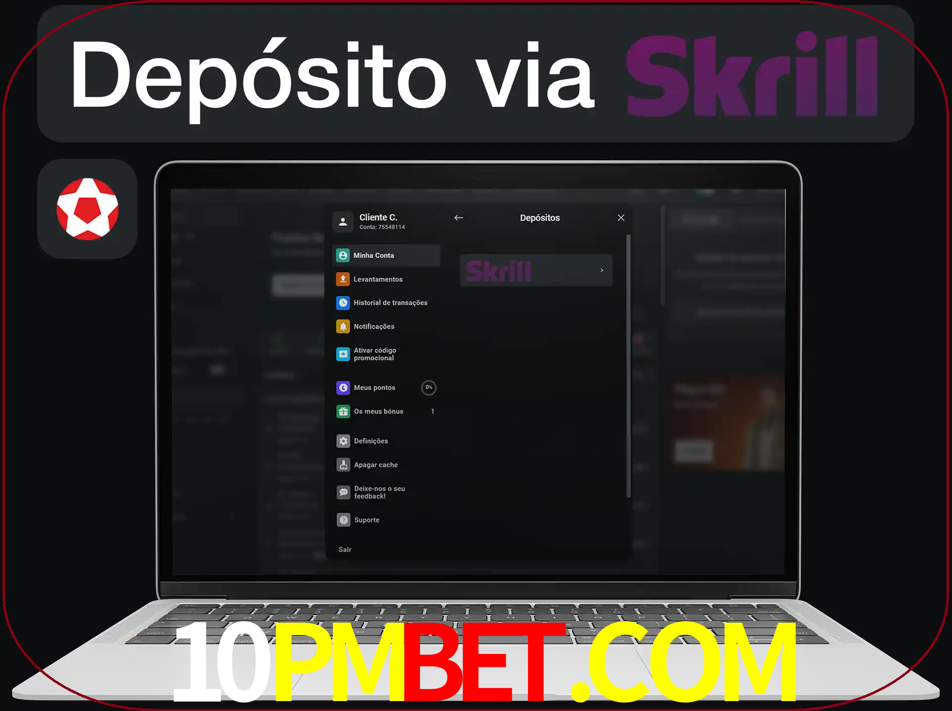 Fazer depósitos com Skrill.